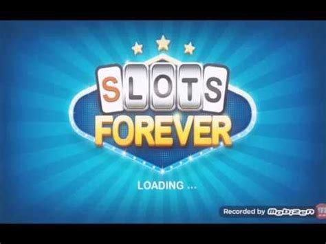 slots forever